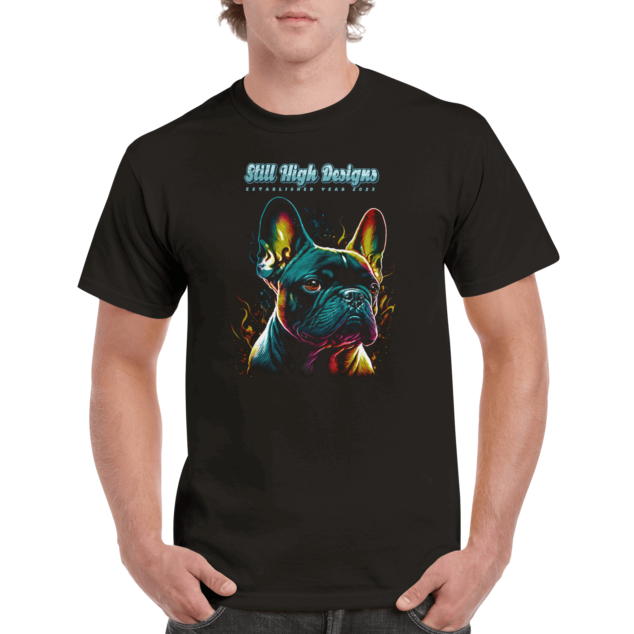 French BullDog Graphic T-Shirt |  Graphic T-Shirt | Still High Desings